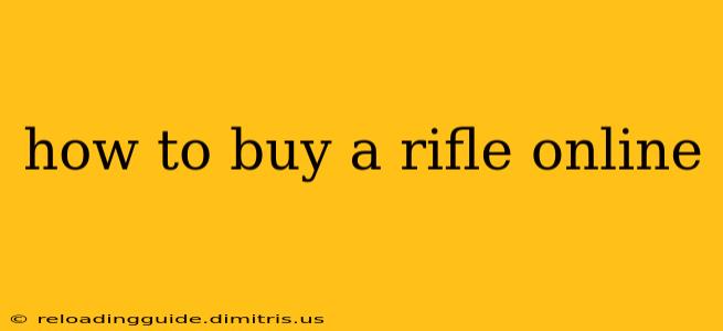 how to buy a rifle online