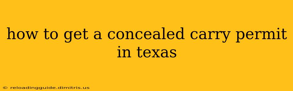 how to get a concealed carry permit in texas