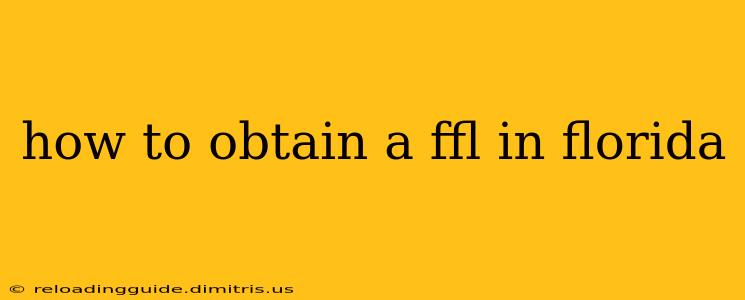 how to obtain a ffl in florida