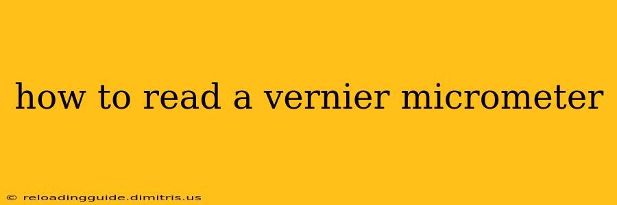 how to read a vernier micrometer