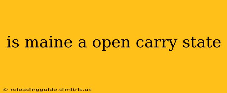 is maine a open carry state