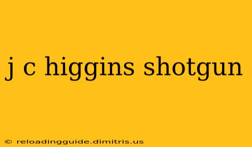 j c higgins shotgun