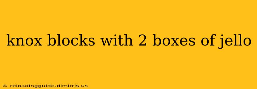 knox blocks with 2 boxes of jello