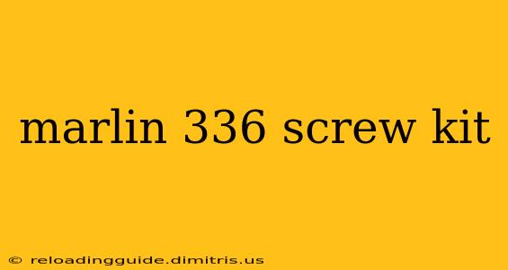 marlin 336 screw kit