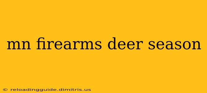 mn firearms deer season