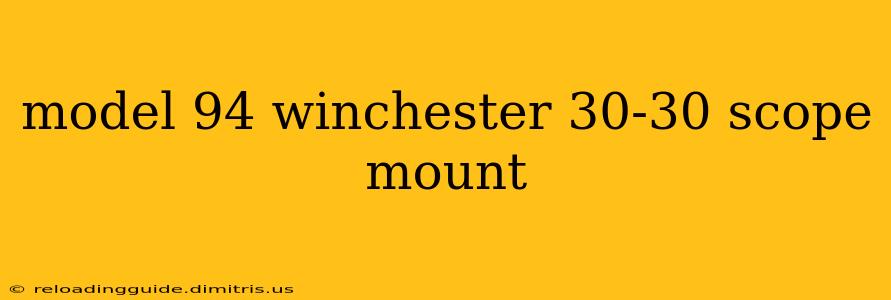 model 94 winchester 30-30 scope mount