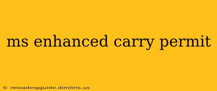 ms enhanced carry permit