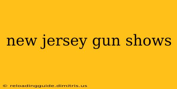 new jersey gun shows