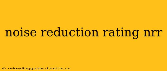 noise reduction rating nrr