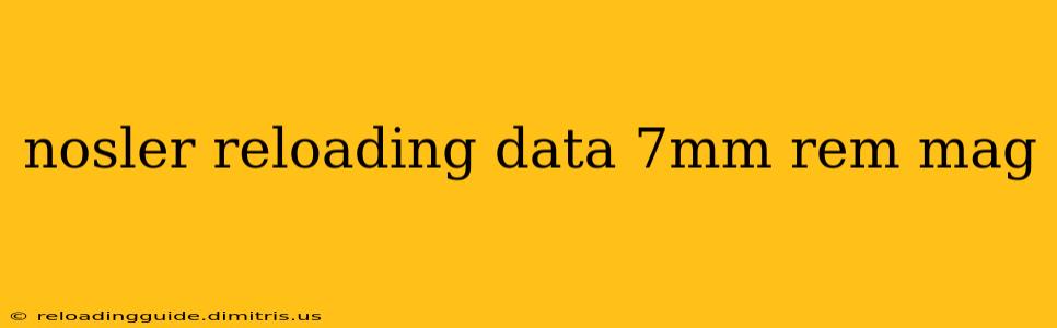 nosler reloading data 7mm rem mag