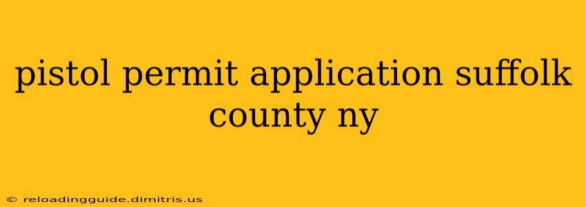 pistol permit application suffolk county ny