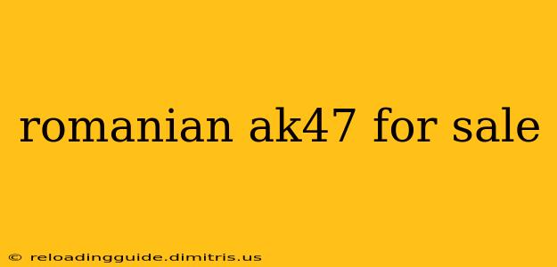 romanian ak47 for sale