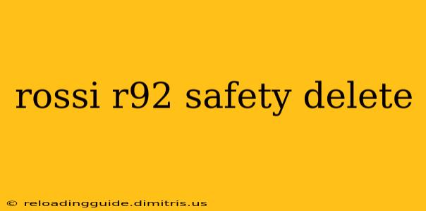 rossi r92 safety delete