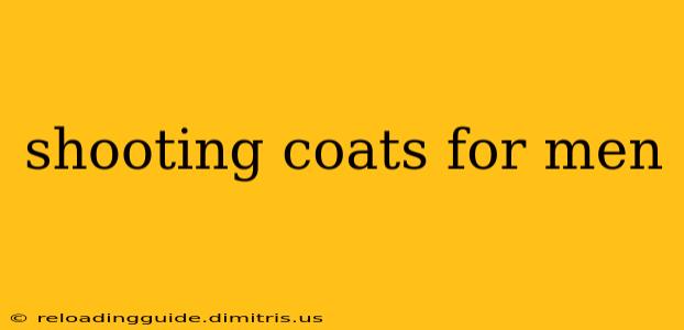 shooting coats for men