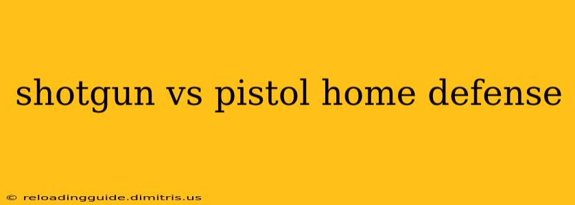 shotgun vs pistol home defense