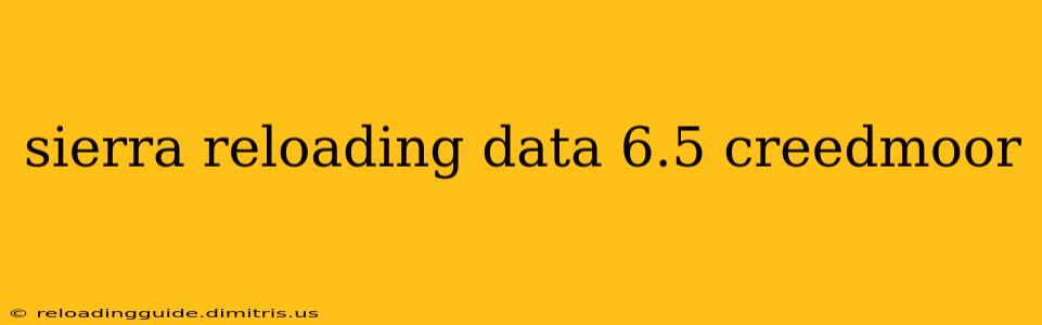 sierra reloading data 6.5 creedmoor