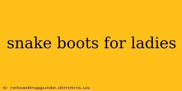 snake boots for ladies