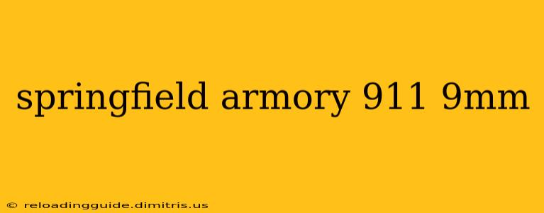 springfield armory 911 9mm