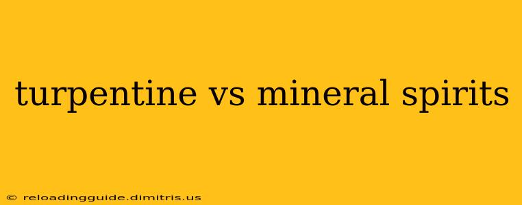 turpentine vs mineral spirits