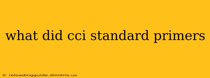 what did cci standard primers