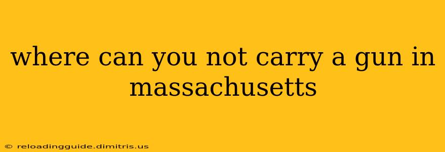 where can you not carry a gun in massachusetts