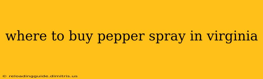 where to buy pepper spray in virginia