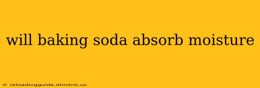 will baking soda absorb moisture