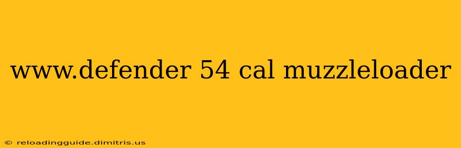 www.defender 54 cal muzzleloader